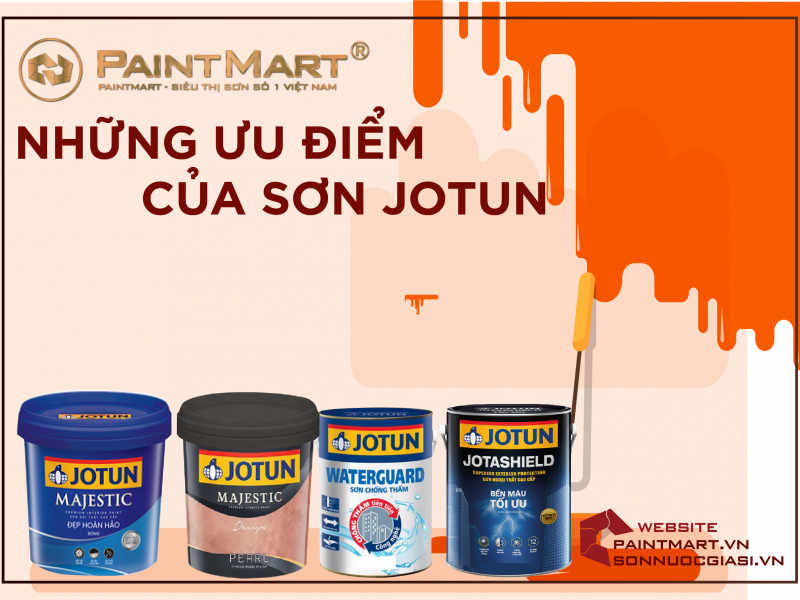 Ưu điểm của các dòng sơn Jotun