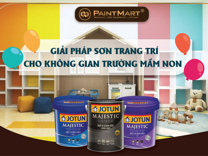 Giải pháp sơn trang trí cho không gian trường mầm non từ sơn nội thất Jotun